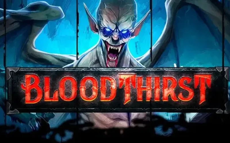 Bloodthirst spins bring wins at B7 Casino.