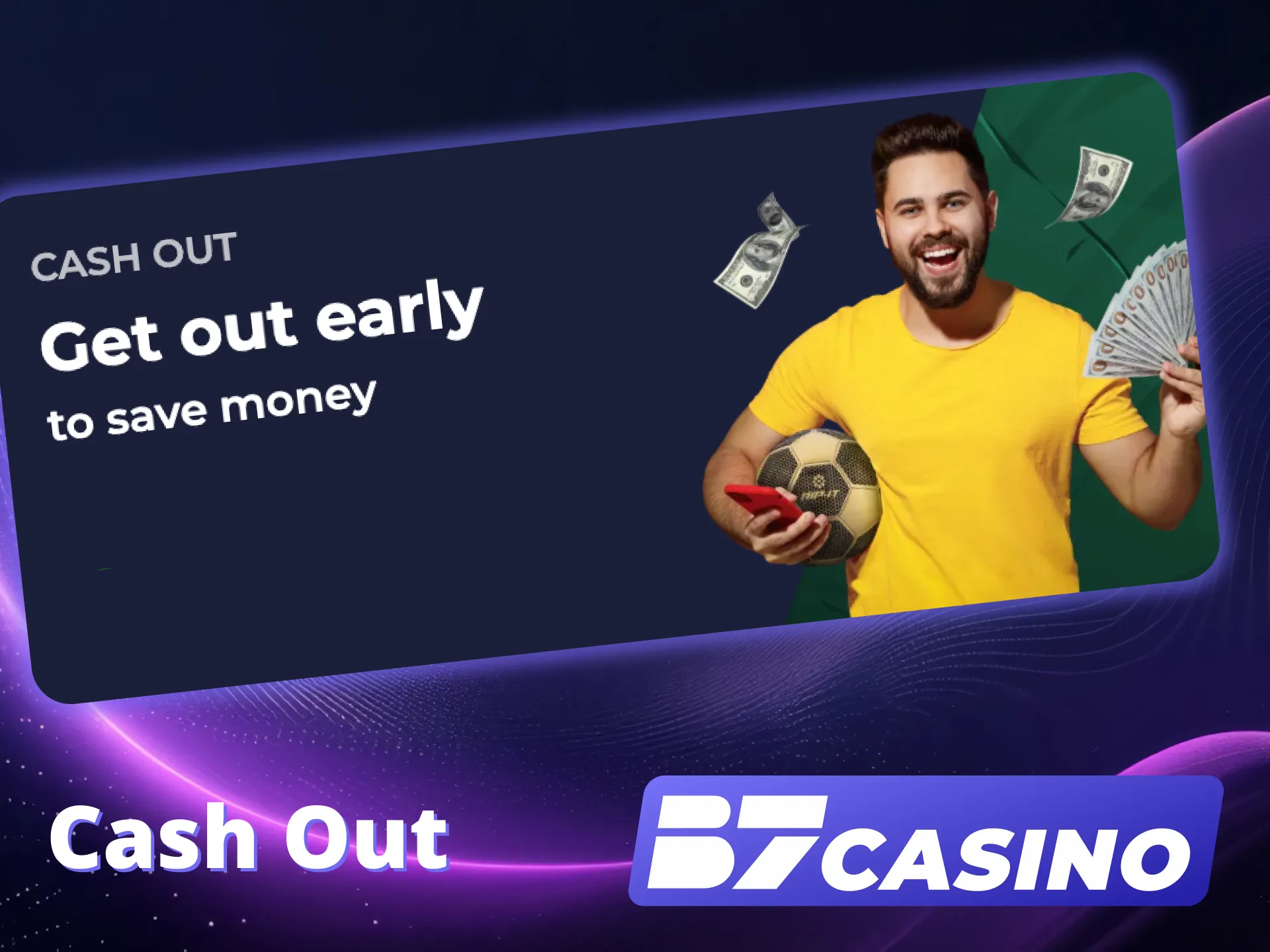 Use Cash Out and secure B7 Casino wins.